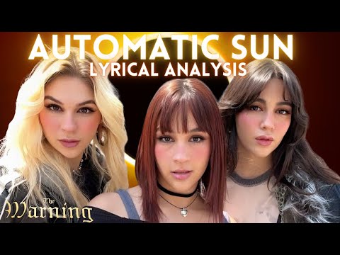 The Warning Automatic Sun Lyric Reaction Meaning Analysis