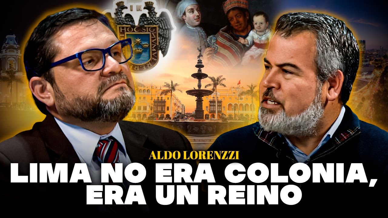 Lima: de antigua Ciudad de Reyes al desborde popular | Aldo Lorenzzi en Piensa+ con Miklos Lukacs