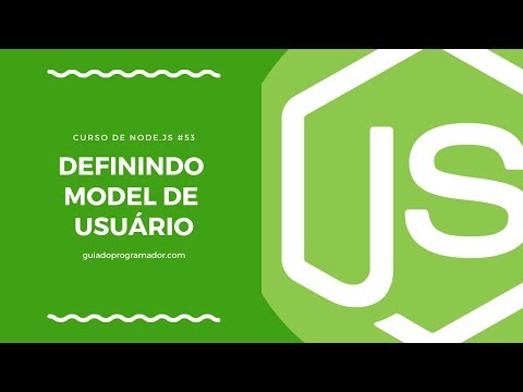 Curso de Node.js - Definindo model de usuario #53