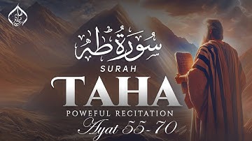 Surah Taha Full | With Arabic Text (HD)|سورة طه| Verse 55 to 70