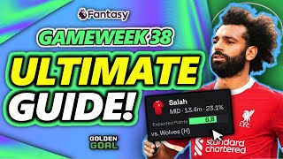 THE ULTIMATE GUIDE FOR FPL GAMEWEEK 38! 📈 | Fantasy Premier League 23/24