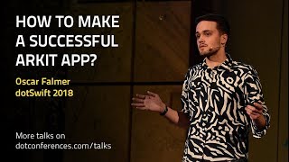dotSwift 2018 - Oscar Falmer - How to make a successful ARKit app? screenshot 2