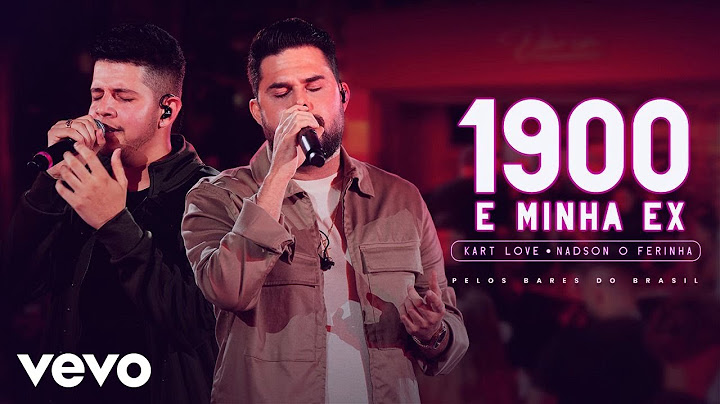 Kart Love, Nadson O Ferinha - 1900 E Minha Ex (Ao Vivo Em Aracaju / 2024)