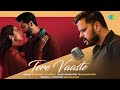 Tere Vaaste - Unplugged | New Hindi Song | Prashant Katheriya | Team Nawazish | Recreations