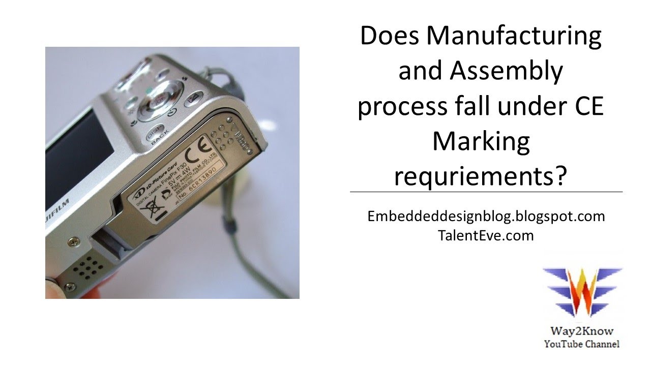 CE certification || Does Assembly and Manufacturing process fall under CE? || CE Marking