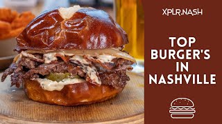 TOP BURGERS in NASHVILLE