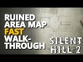 Ruined Area Map Fast Walkthrough Silent Hill 2 Remake