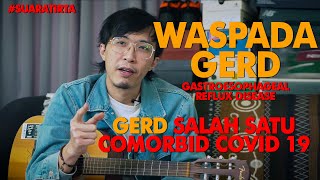 #suaratirta : WASPADA PENYAKIT LAMBUNG !  (COMORBID COVID 19)