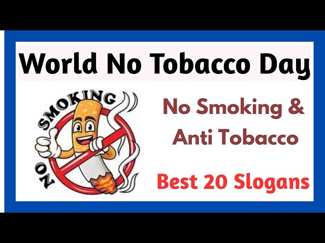 slogan on tobacco day say no to slogans Anti Tobacco Slogans World No Tobacco Day 2026: