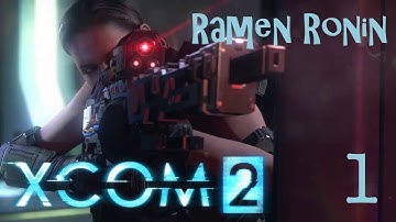 XCOM 2 [Tutorial] - 1 Unification Day