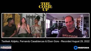 Taofeek Abijako, Fernando Casablancas & Ebon Gore ("The Come Up") interview with Darren Paltrowitz