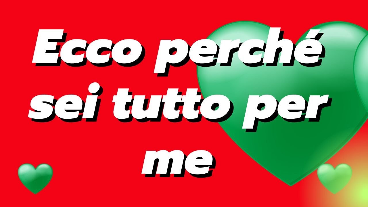 Sei Tutto Per Me Amore Mio ECCO PERCHÉ SEI TUTTO PER ME ️BELLE FRASI D'AMORE PER IL MIO AMORE
