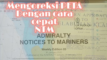 How to make correction in Paper Chart / Mengoreksi Peta Laut dengan cepat bagi Navigator