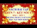 Khoa học tự nhiên 7 - Kết nối trí thức -Sách bài tập -Bài 1 -Phương pháp và kĩ năng học tập môn KHTN