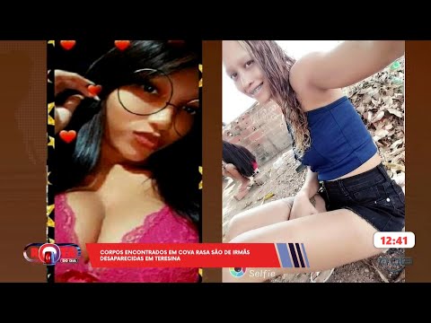 Irmãs envolvidas com faccionados são encontradas em cova rasa com sinais de tortura 18 11 2024