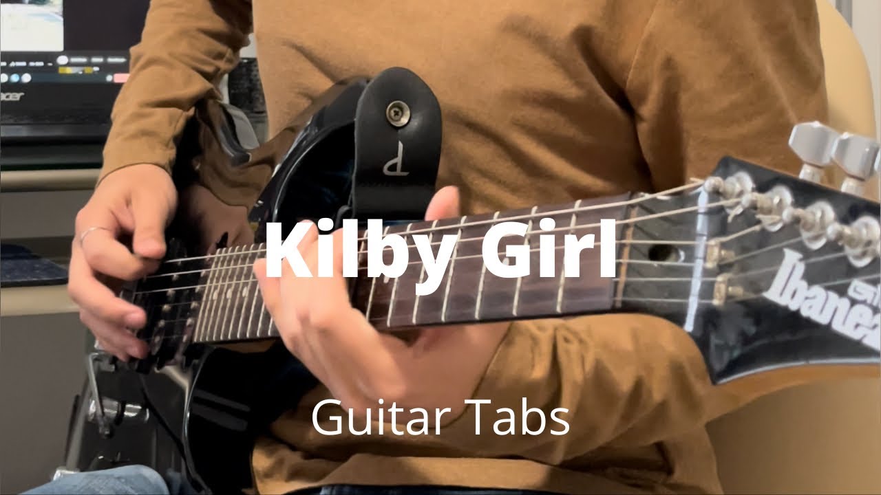 Kilby Girl by The Backseat Lovers Guitar Tabs YouTube