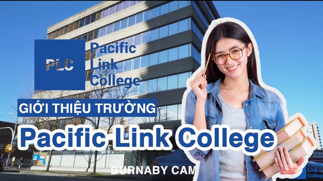 cao-ng-pacific-link-college-du-hoc-canada-th-ng-tin-du-h-c-youtube
