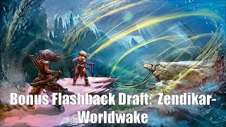 Bonus Flashback Draft:  Zendikar-Worldwake (Round 1)