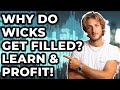 WHY Do FOREX Candlestick Wicks Get FILLED? Learn & Profit!