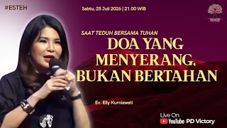 DOA YANG MENYERANG, BUKAN BERTAHAN | Ev. Elly Kurniawati | PD Victory Surabaya
