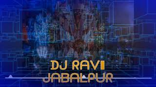 KALI HO MAHAKALI DANCE MIX DJ ABHISHEK JBP BY DJ RAVI JABALPUR