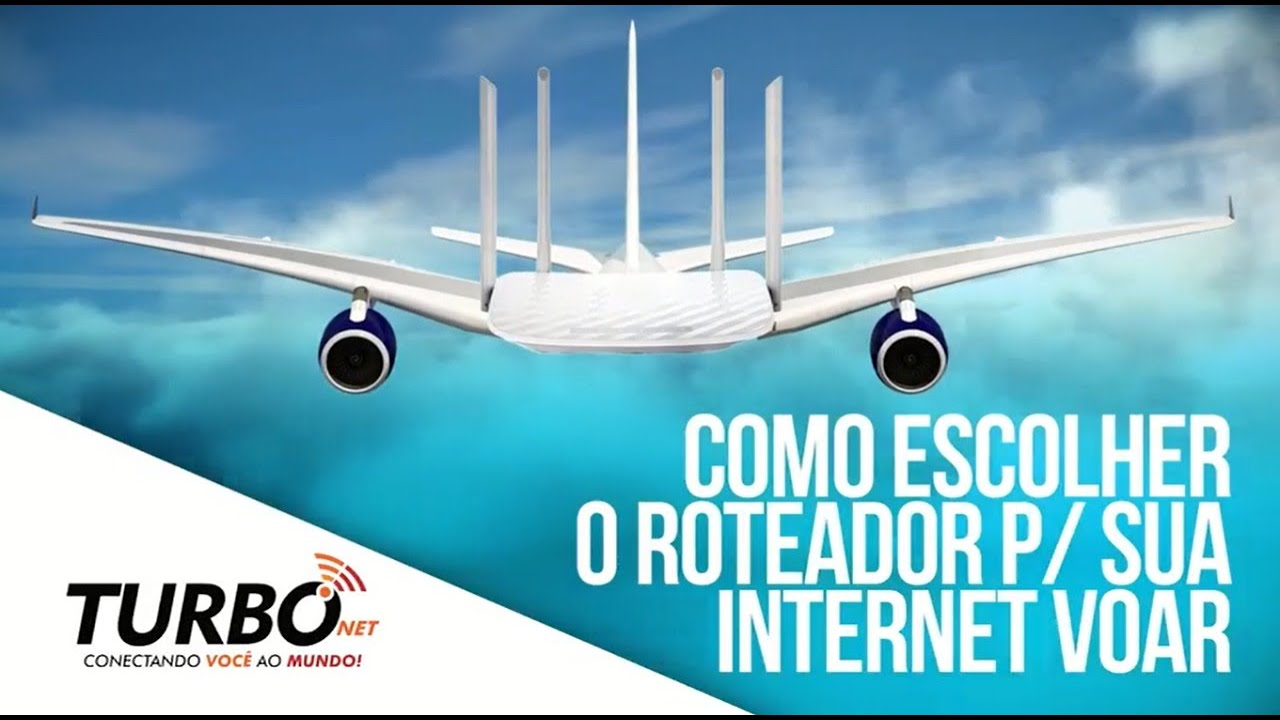 COMO ESCOLHER UM ROTEADOR - TURBONET BREJENSE