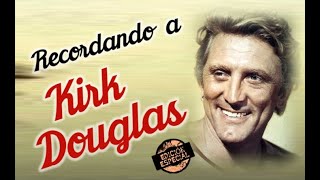 Remembering Kirk Douglas - Special Edition Video