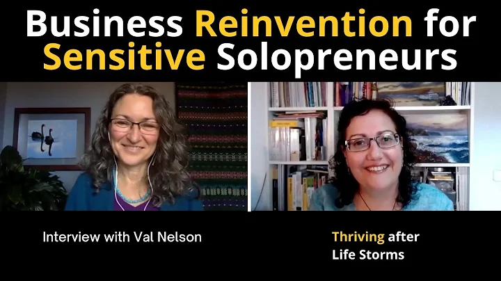 Business Reinvention for Sensitive Solopreneurs: I...