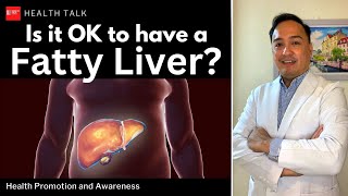 Is it OK to have a fatty Liver? Dapat ba akong magworry kung meron akong fatty liver?