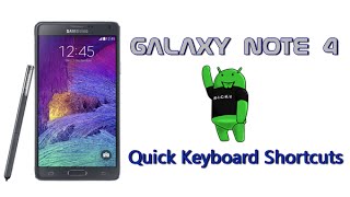 Galaxy Note 4 Hidden Feature - Quick Keyboard Shortcuts screenshot 1