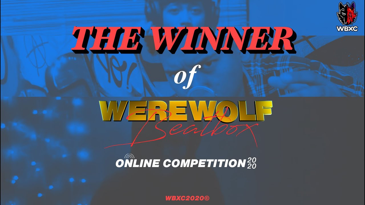 THE WINNER OF WBXC ONLINE COMPETITION  2020‼️