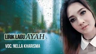 NELLA KHARISMA- AYAH TERBARU 2018