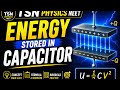 Energy stored in capacitor||TSN physics NEET||Shortcuts ￼