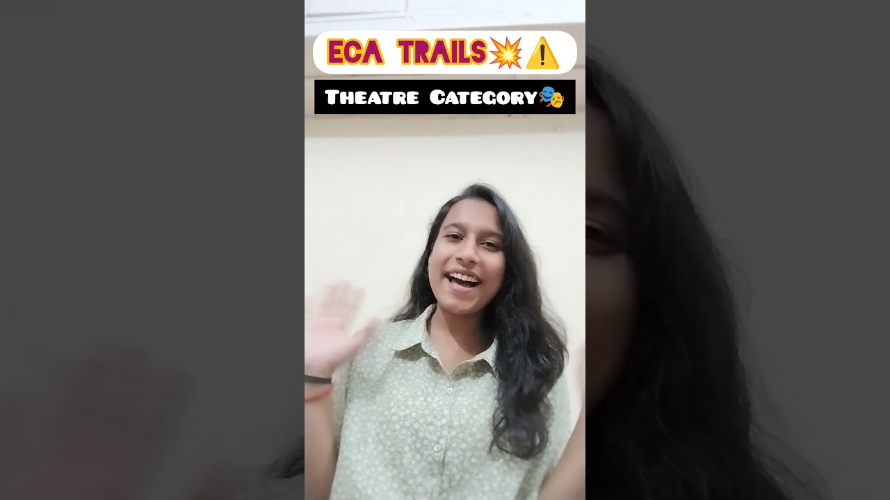 ECA Trials ⚠️| Theatre Category🎭😰| CUET 2024✅|Delhi University ECA quota🎉