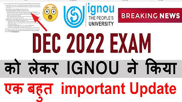 {Breaking News}DEC 2022 EXAM को लेकर IGNOU ने किया एक बहुत  important Update | IGNOU Date Sheet 2022