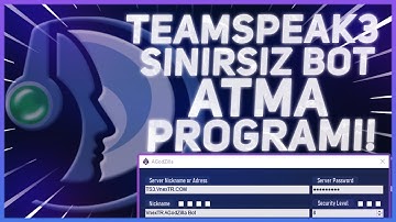 TS3 Bot Atma Programı Sınırsız Güncel 2021