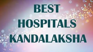 Hospitals & Clinics In Kandalaksha, Russia