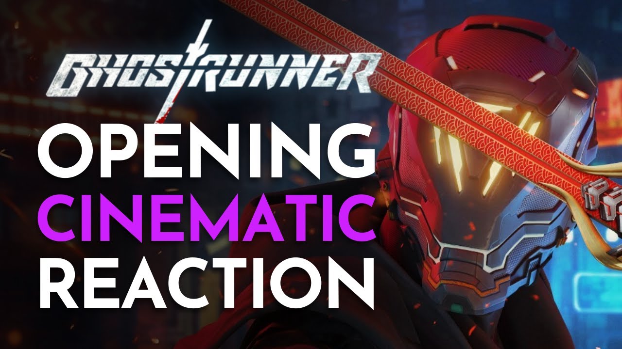 Ghostrunner Opening Cinematic Reaction