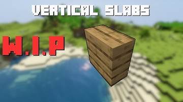 Minecraft Vertical Slabs Mod!