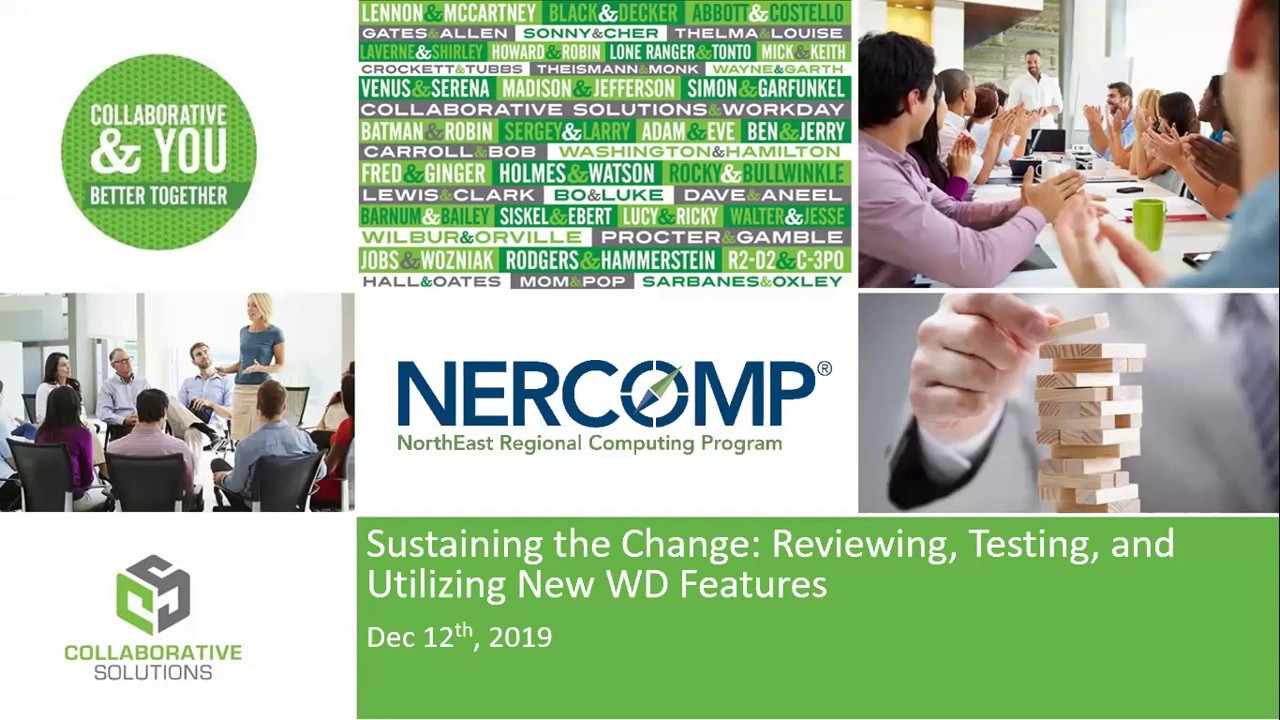 Sustaining the Change: Reviewing, Testing, and Utilizing Workday Changes