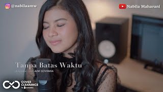 TANPA BATAS WAKTU - ADE GOVINDA | Cover by Nabila Maharani