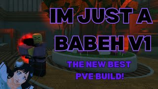 the IM JUST A BABEH, new BEST PVE build in ROBLOX Deepwoken!