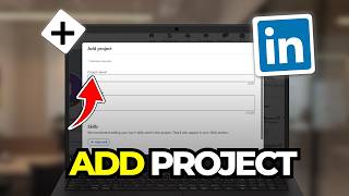 How To Add Projects In LinkedIn (Tutorial 2026)