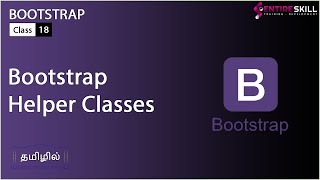 What is Helper Classes in Bootstrap in Tamil (Bootstrap Master Course) - Entire Skill