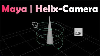 Maya: Helix-Camera