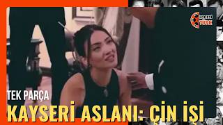 KAYSERİ ASLANI: ÇİN İŞİ | Türk Komedi Filmi İzle HD