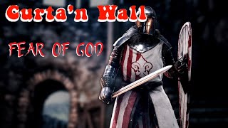 Fear of God -Curta'n Wall MORDHAU  EDIT