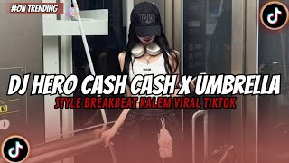DJ HERO CASH CASH X UMBRELLA STYLE BREAKBEAT KALEM 🎧 SOUND VIRAL FYP TIKTOK TERBARU 2026 