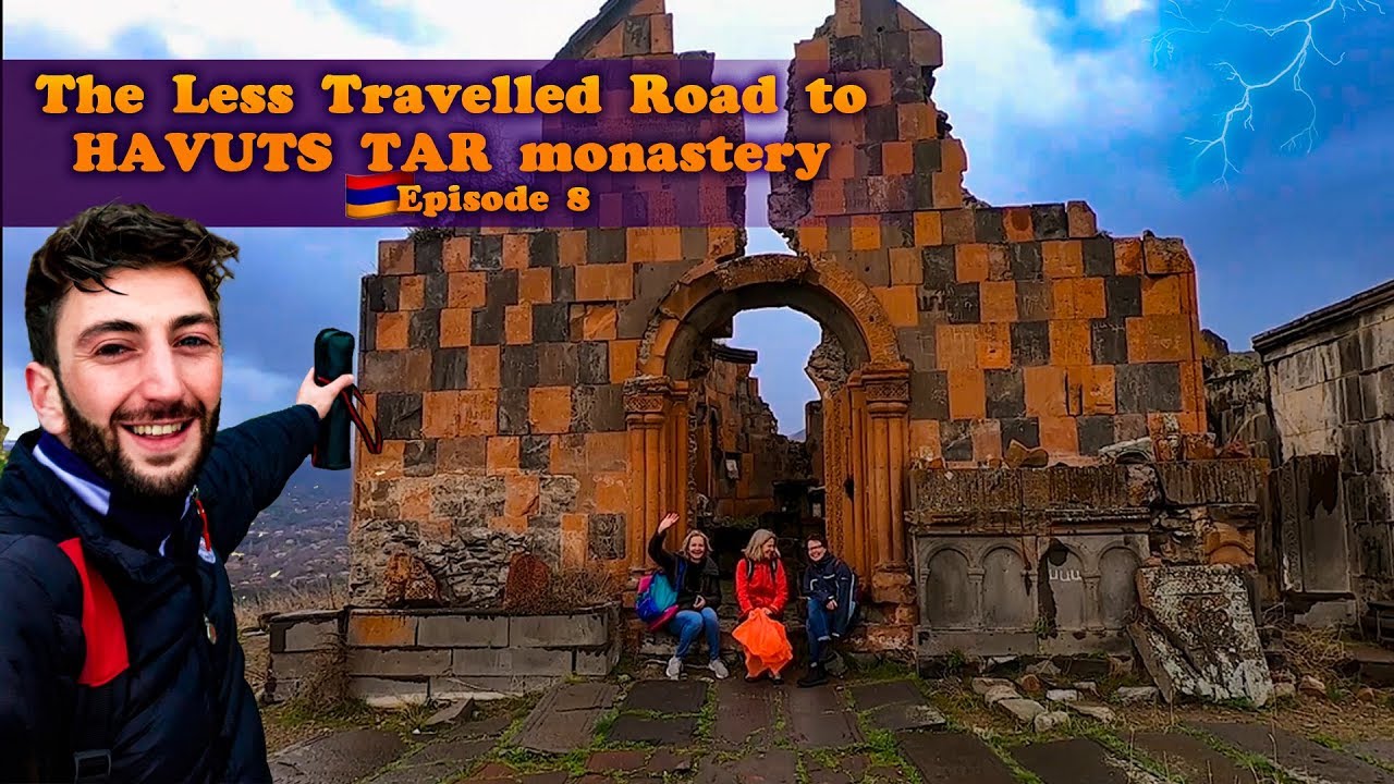 Tour to Havuts Tar monastery  (Vlog 8)