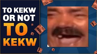 KEKW : How to use it